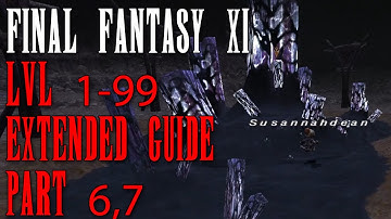 FFXI - Rapid 1-99 Guide - Full Length Walkthrough Part 6 and 7