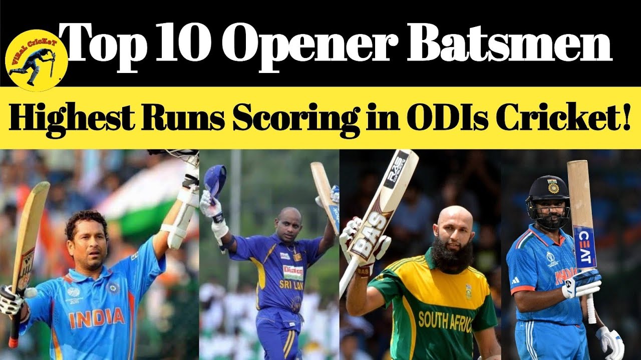 openers-batsmen-of-highest-runs-scoring-in-odis-cricket-youtube