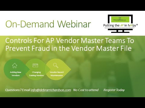 Controls For AP Vendor Master Teams To Prevent Fraud | Accounts Payable Webinar