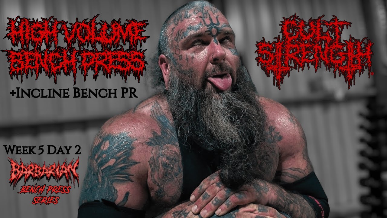 HIGH VOLUME BENCH PRESS + INCLINE BENCH PR (Week 5 Day 2 BARBARIAN