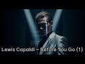 Lewis Capaldi   Before You Go 1 Orchestra Acoustic Cover