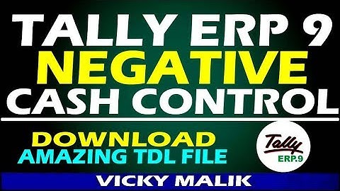 Amazing TDL File || Tally ERP 9 Negative Cash Control TDL File || Stop Negative Cash in Tally ERP 9