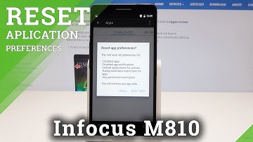 How to Reset App Preferences in Infocus M810 - Default App Settings