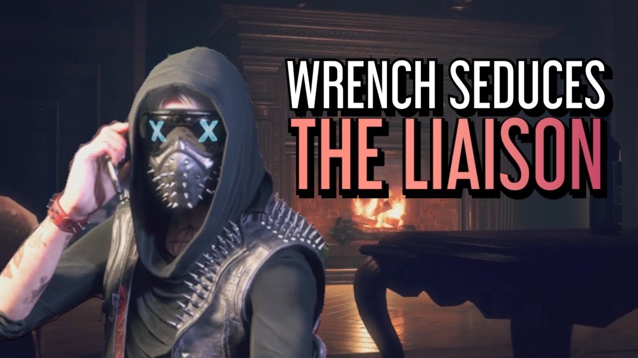 Wrench Gets Laid | Watch Dogs: Legion