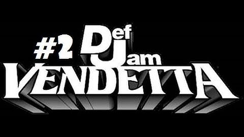 Def Jam Vendetta *Playthrough Part 2* (HD)