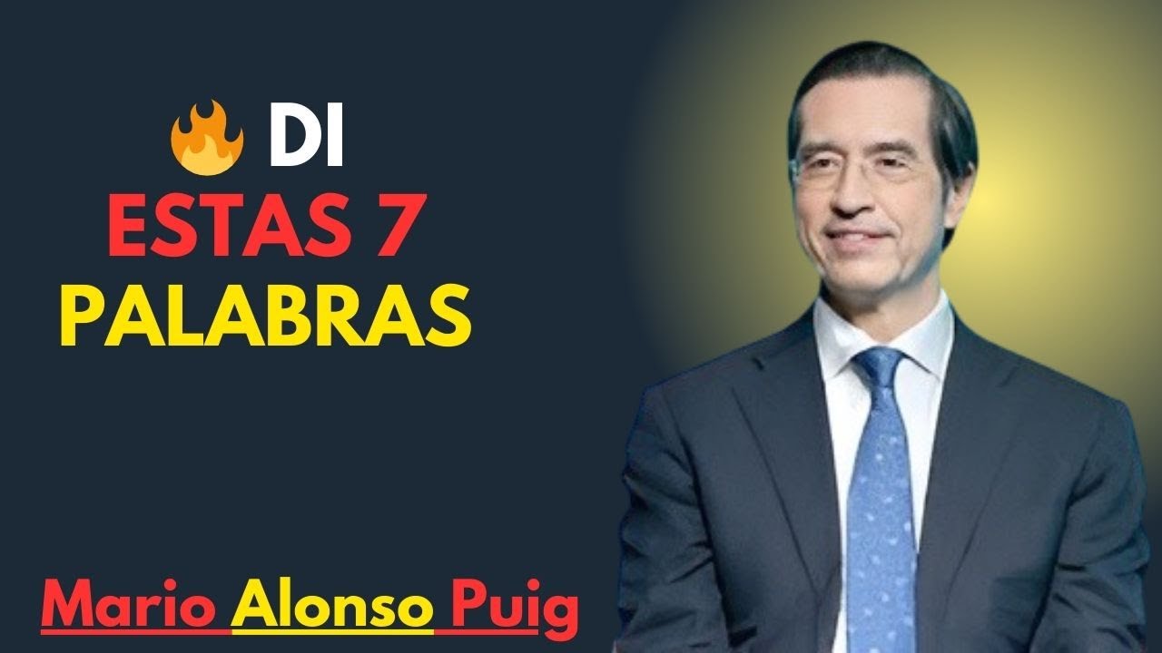 Di Estas 7 Palabras y Atrae a Cualquiera al Instante | Mario Alonso Puig