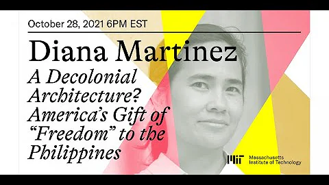 Diana Martinez | A Decolonial Architecture? Americ...