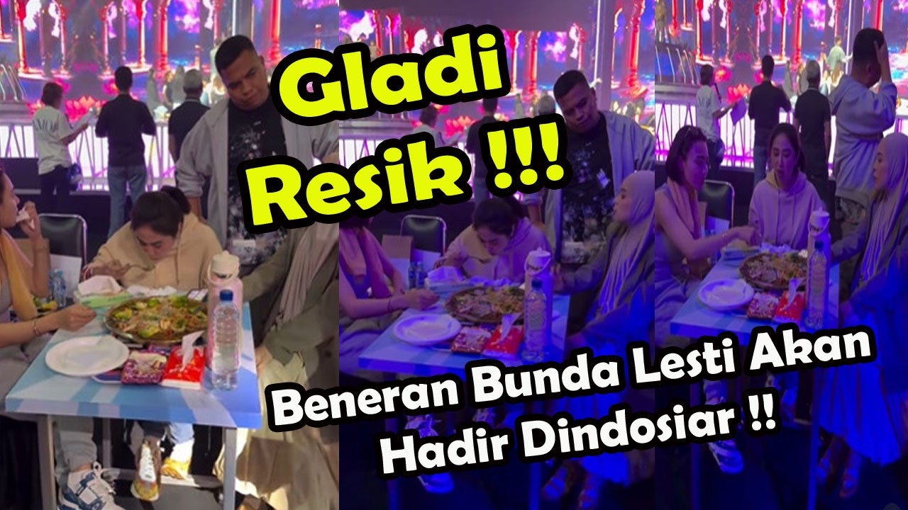 GLADI RESIK !! Beneran Bunda Lesti AkanHadir Dindosiar !!