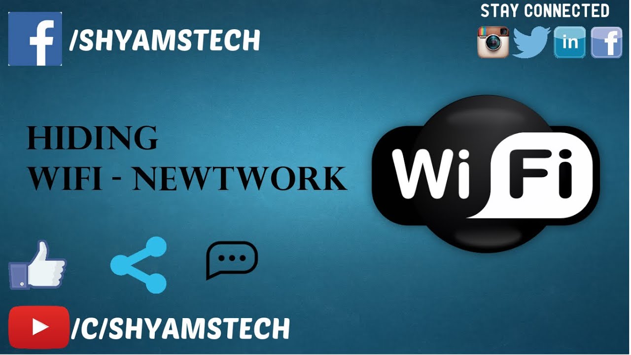 HIDING WIFI - NETWORK | WIRELESS NETWORK | SHYAMSTECH
