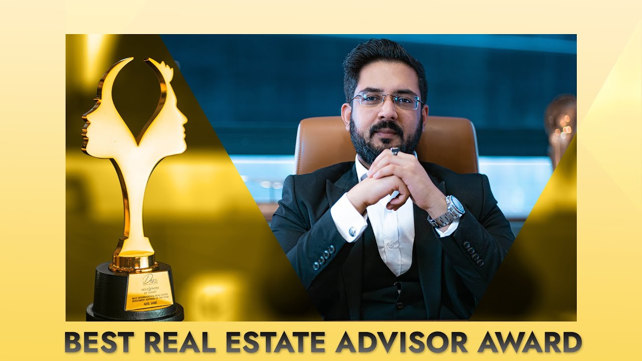Real Estate Turkey Investment Advisor of the Year 2021 | Adil SAMI | Fortune Group Turkey