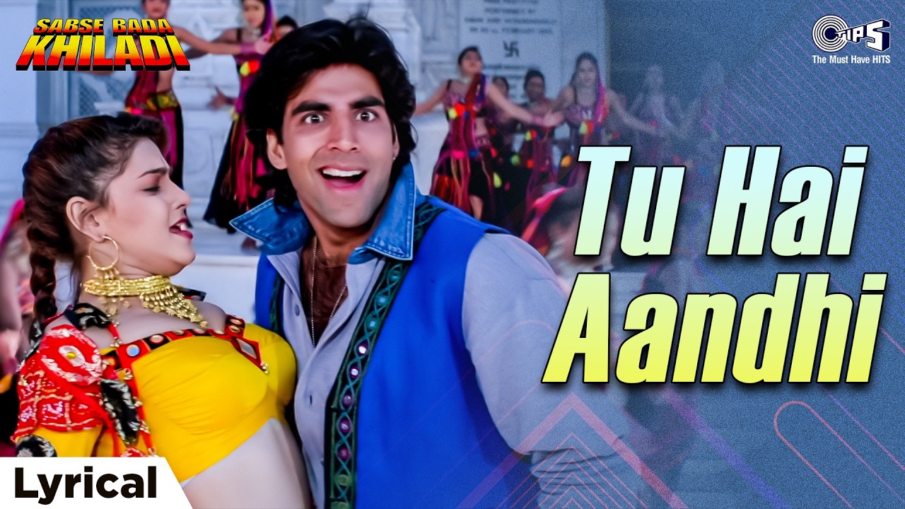Tu Hai Aandhi (Lyrical)