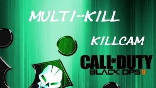 Black Ops 2 Search and Destroy Multi-Kill Killcam
