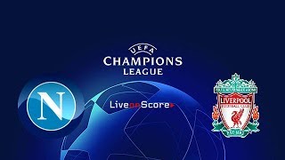 مشاهدة مباراة ليفربول ونابولي بث مباشر 03/ 10/ 2018 دوري أبطال اوروبا