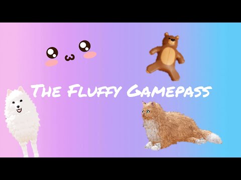 The Fluffy Gamepass  -Roblox Farm World