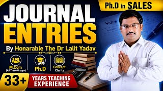 Sales Journal Entries By Honourable The Dr.Lalit Yadav M.Com (All Three Groups)Ph.D