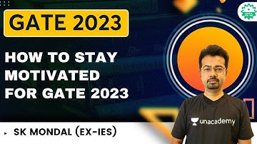 HOW TO BE MOTIVATED | GATE 2023 | SK MODAL (Ex- IES) #gate2023