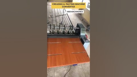 INSTALLATION OF PAPER BAG CREASING & PASTING MACHINE