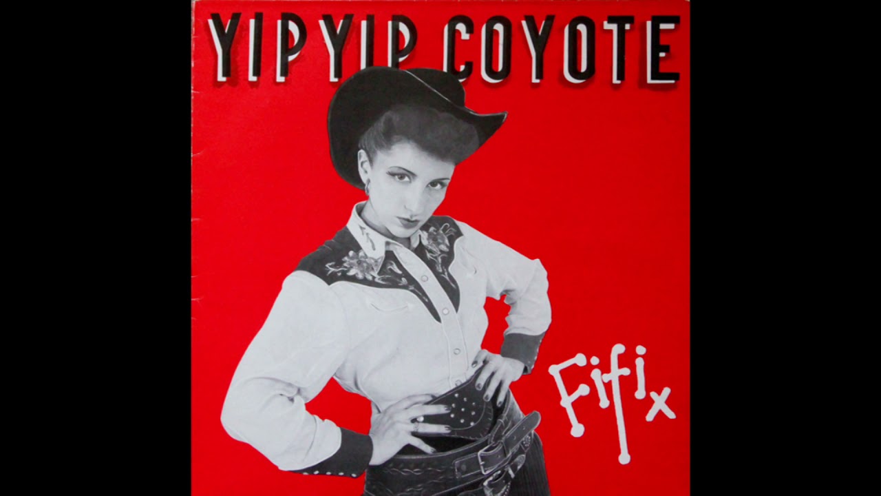 Yip Yip Coyote - Fifi (FULL ALBUM) - YouTube