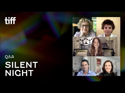 SILENT NIGHT Q&amp;A | TIFF 2021