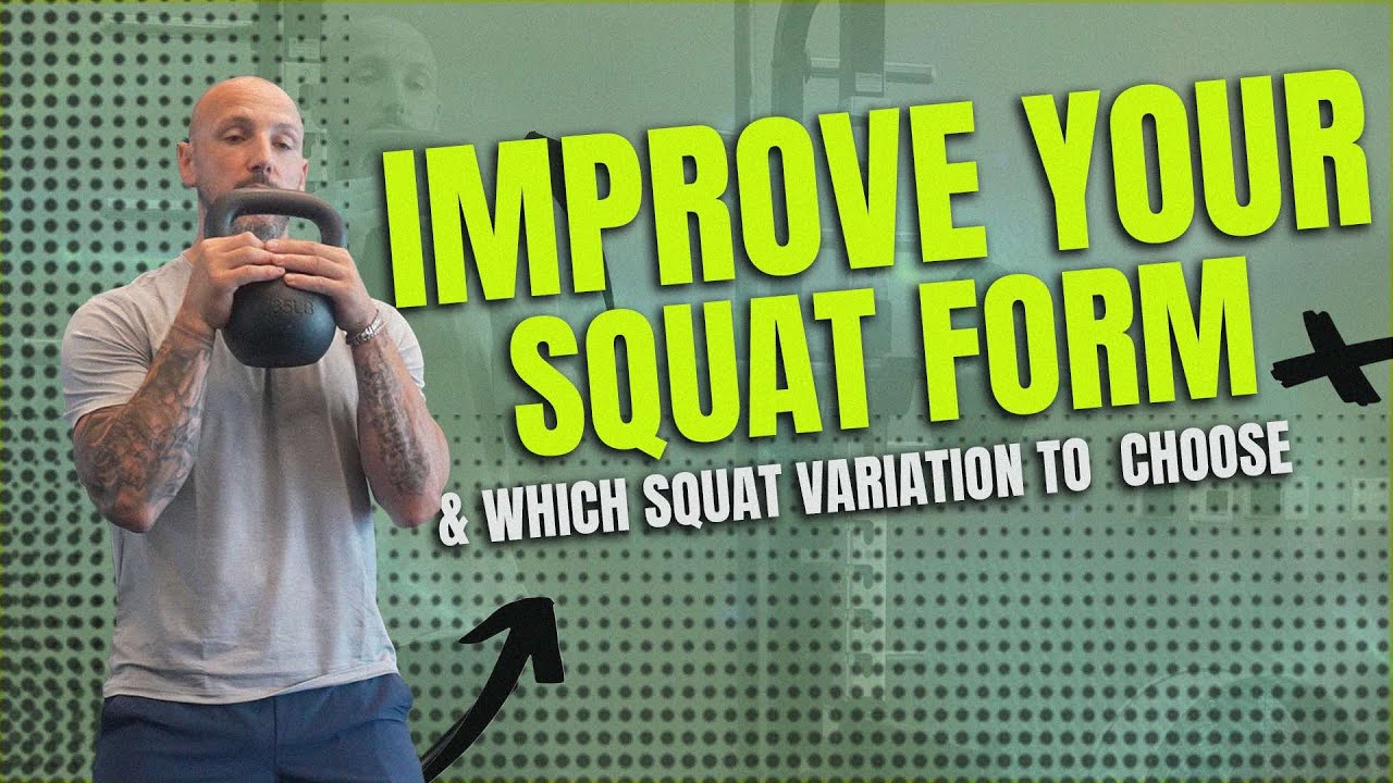 Improve Your Squat Form & Choose The Best Squat For You - YouTube