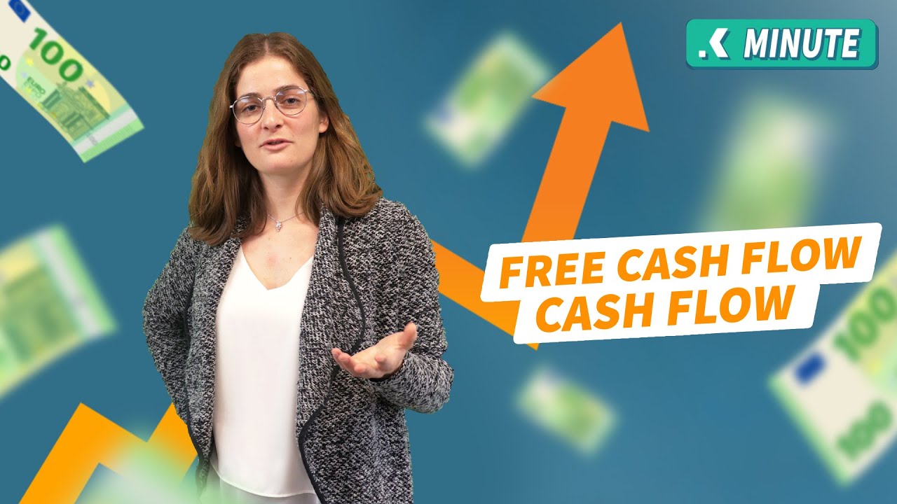 Le Cash Flow et le Free Cash Flow
