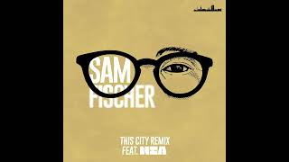Download Lagu Sam Fischer - This City (Instrumental) Download Lagu Sam Fischer - This City (Instrumental)