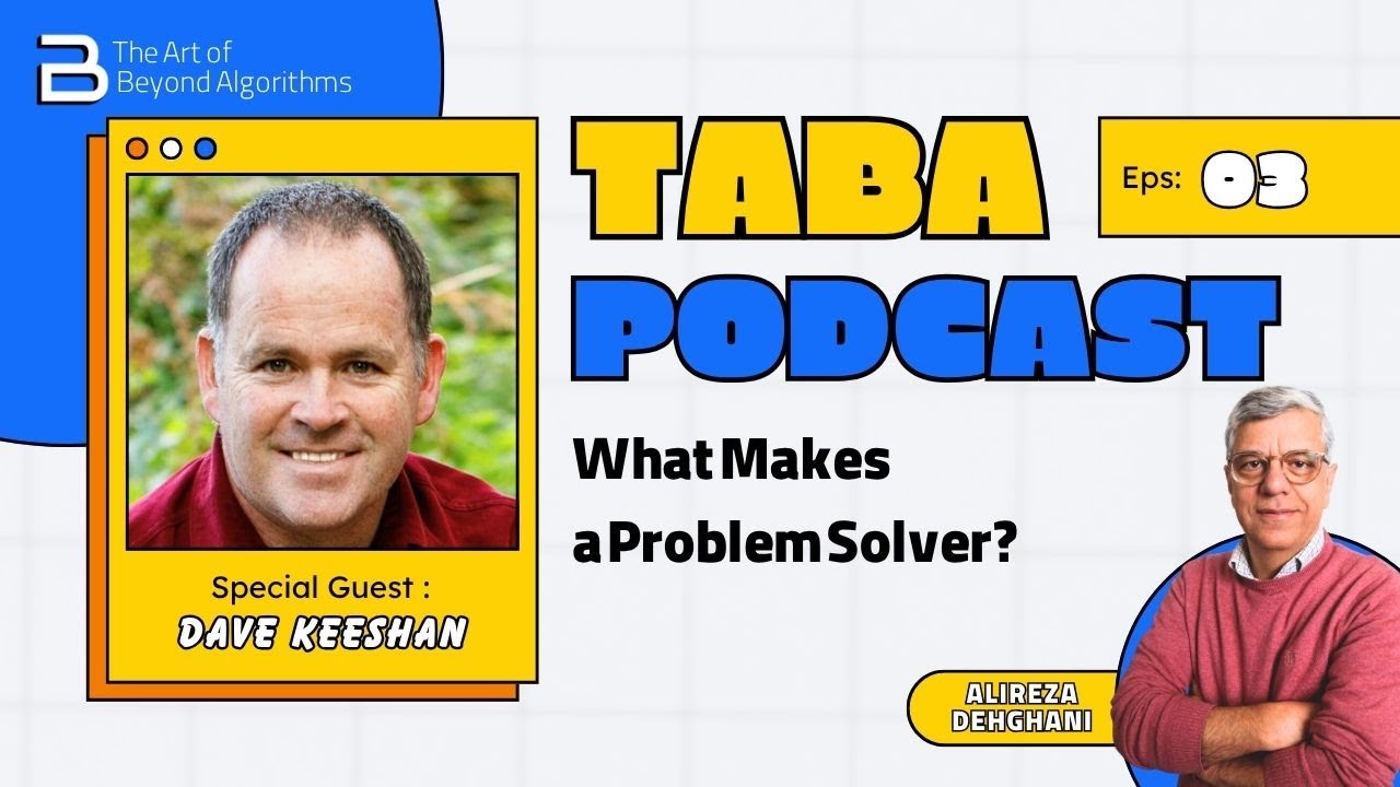 Problem Solvers Podcast TABA Podcast EP03 | What Makes a Problem Solver? | Dave Keeshan - YouTube
