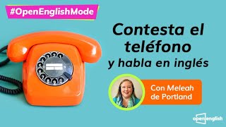 Aprende A Conversar Por Teléfono En Inglés - Open English Clases De Inglés Gratis