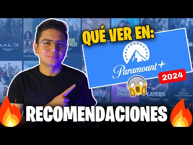 🔵 Que ver en: PARAMOUNT PLUS | Películas y Series Recomendadas 2024 class=