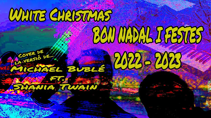 De la versi de White Christmas de Michael Bubl ft....