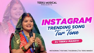 INSTAGRAM TRENDING SONG - tur tone - DJ TEEKU