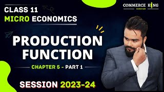 Production function class 11 | Microeconomics Chapter 5