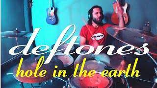 DEFTONES - HOLE IN THE EARTH | DRUM COVER