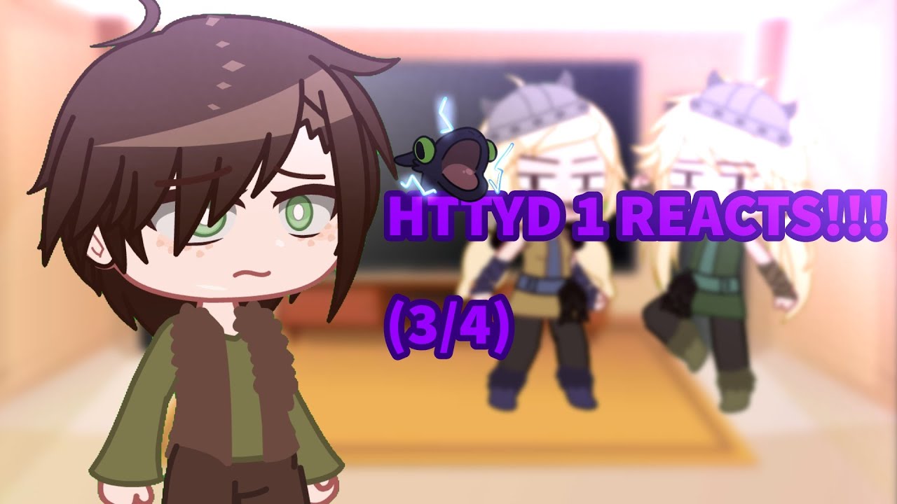 HTTYD reacts to the future || 3/4 || read desc!