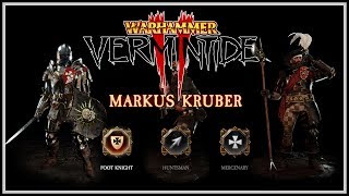 [Vermintide 2] Markus Kruber Guide - Skills & Weapons For Mercenary, Huntsman, & Foot Knight