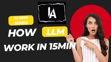 🚨AI for Beginners: How Large Language Models Work 🚨 Everything You Need to Know In 15 Min🚨