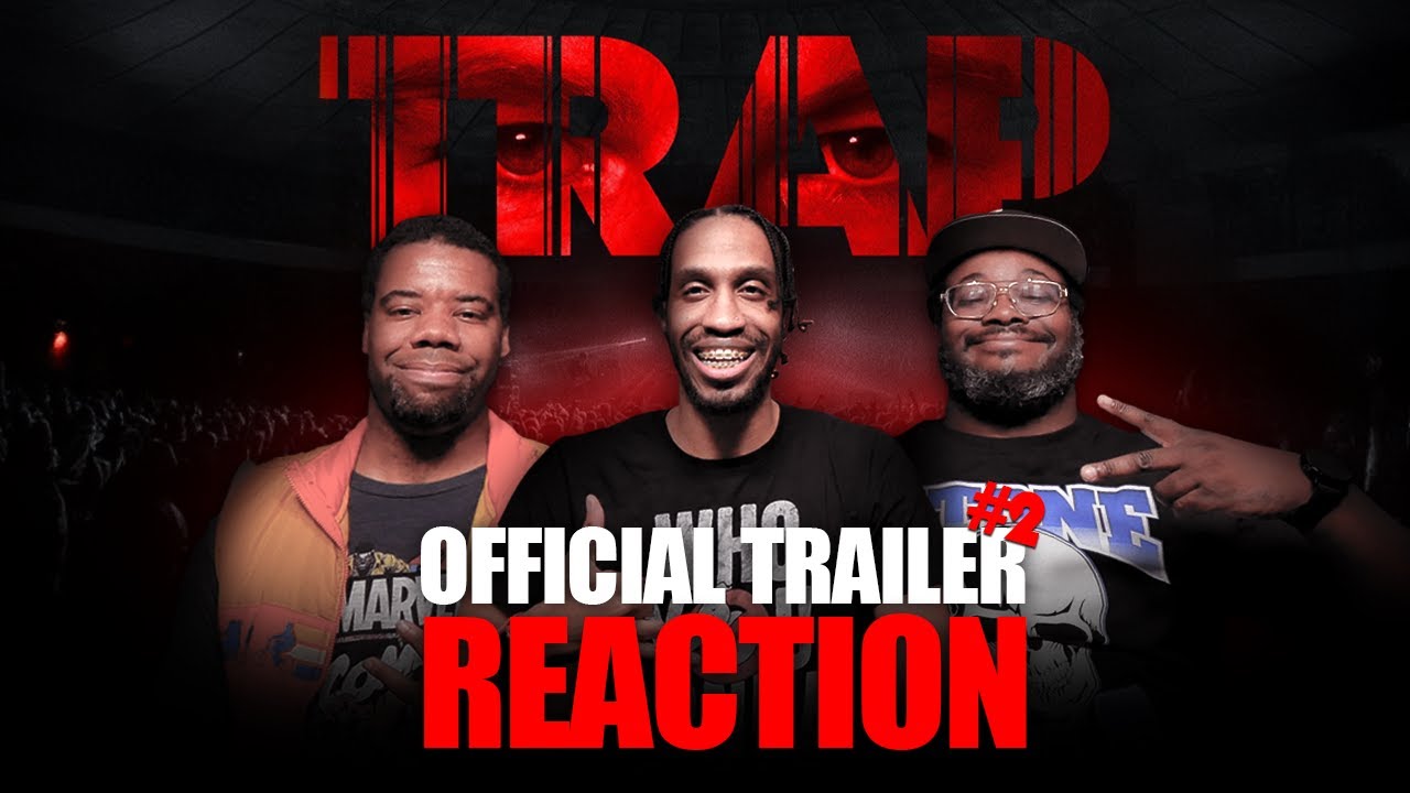 Trap | Official Trailer 2 Reaction - YouTube