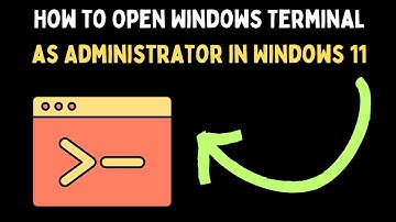 How to Open Windows Terminal as Administrator in Windows 11