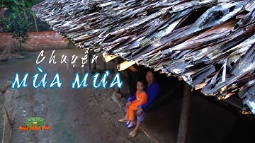 ĐSMSN - Chuyện mùa mưa quê mình | Ký ức