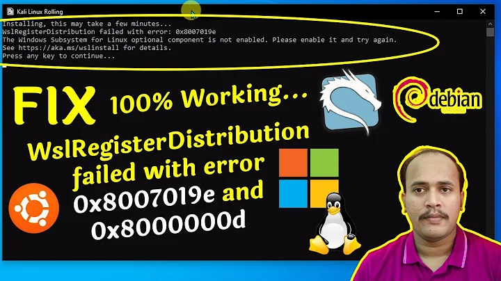 How to Fix WslRegisterDistribution failed with error 0x8007019e and 0x8000000d – WSL | Windows 11,10