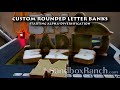 Custom Rounded Letter Banks