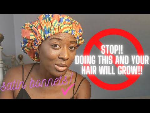 WHY YOUR HAIR IS NOT GROWING SIS!! | Satin Bonnets