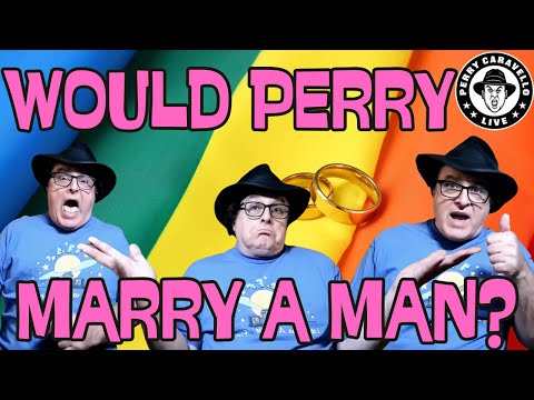 PCL Clips: Would Perry Marry a Man?