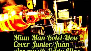 LAGU DANSA TIMOR TERBARU 2020 || MIUN MANA BOTEL MESE | COVER JUNIOR JUAN | MUSIK.ODY NINO