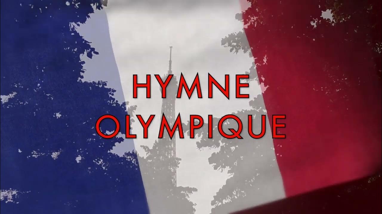 HYMNE OLYMPIQUE YouTube