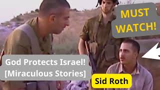 MUST WATCH! God Protects Israel! Miraculous Stories   _  Sid Roth