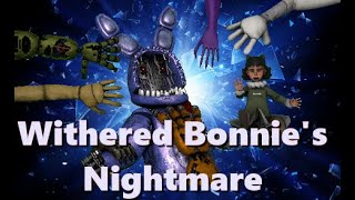 [SFM FNAF] Withered Bonnie&#39;s Nightmare Part 1/3