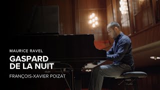 Ravel, Gaspard de la nuit - François-Xavier Poizat
