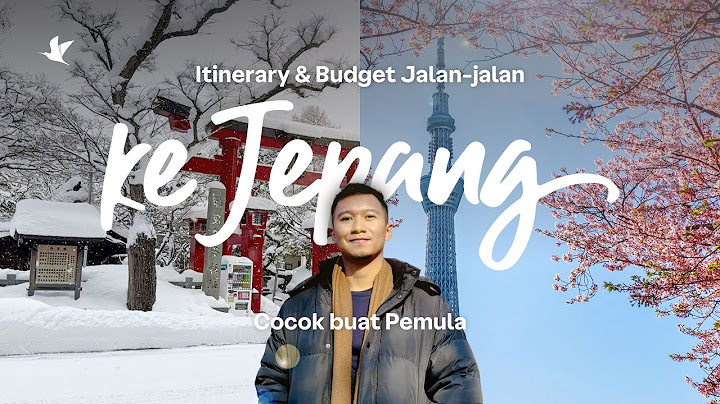 Jalan-jalan ke Jepang 14 Hari! Budget & Intinerary Cocok buat Pemula