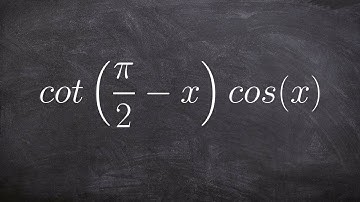 Pre-Calculus - Simplify expressions using fundamental identities, cot(pi/2 - x) . cosx